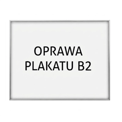 Oprawa B2 - Rama aluminiowa 50x70 (TYLKO ODBIÓR OSOBISTY)